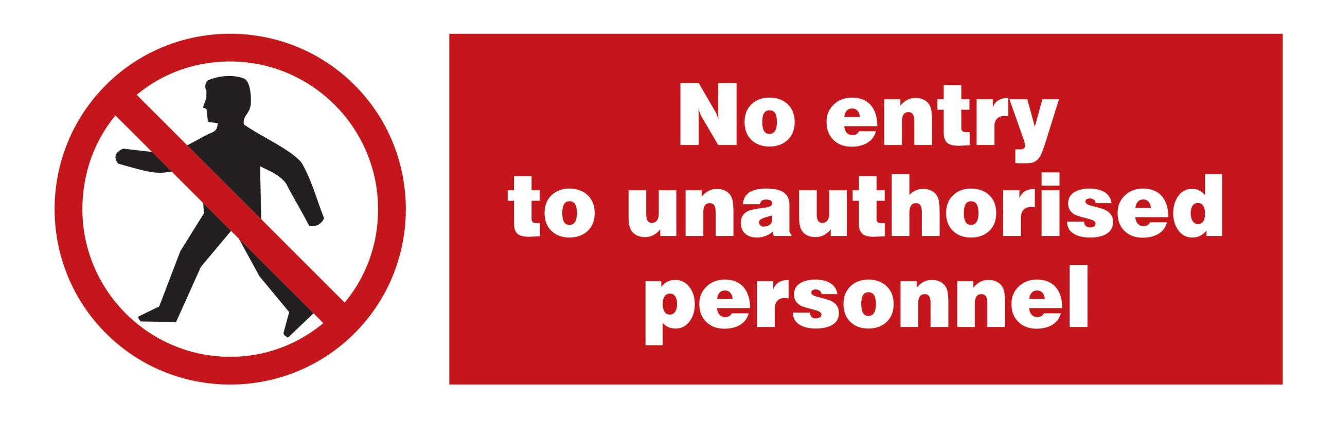338544 No Entry To Unauthorised Personnel - 338544
