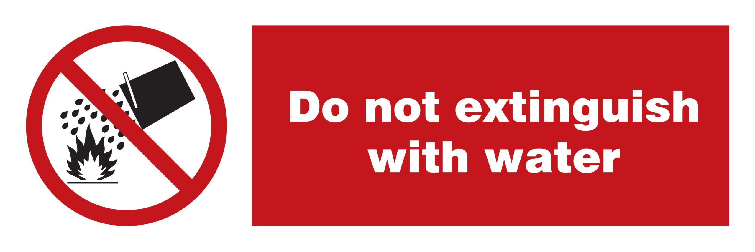 338563 Do Not Extinguish With Water - 338563